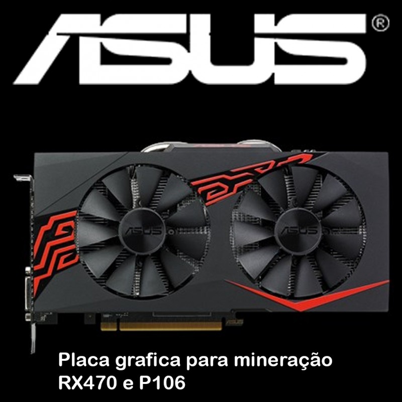 Asus anuncia placas de video para Mineração de Criptomoedas